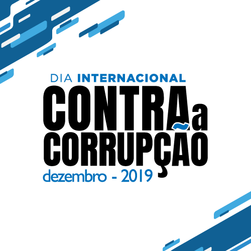 Dia Internacional Contra a Corrupção - 2019